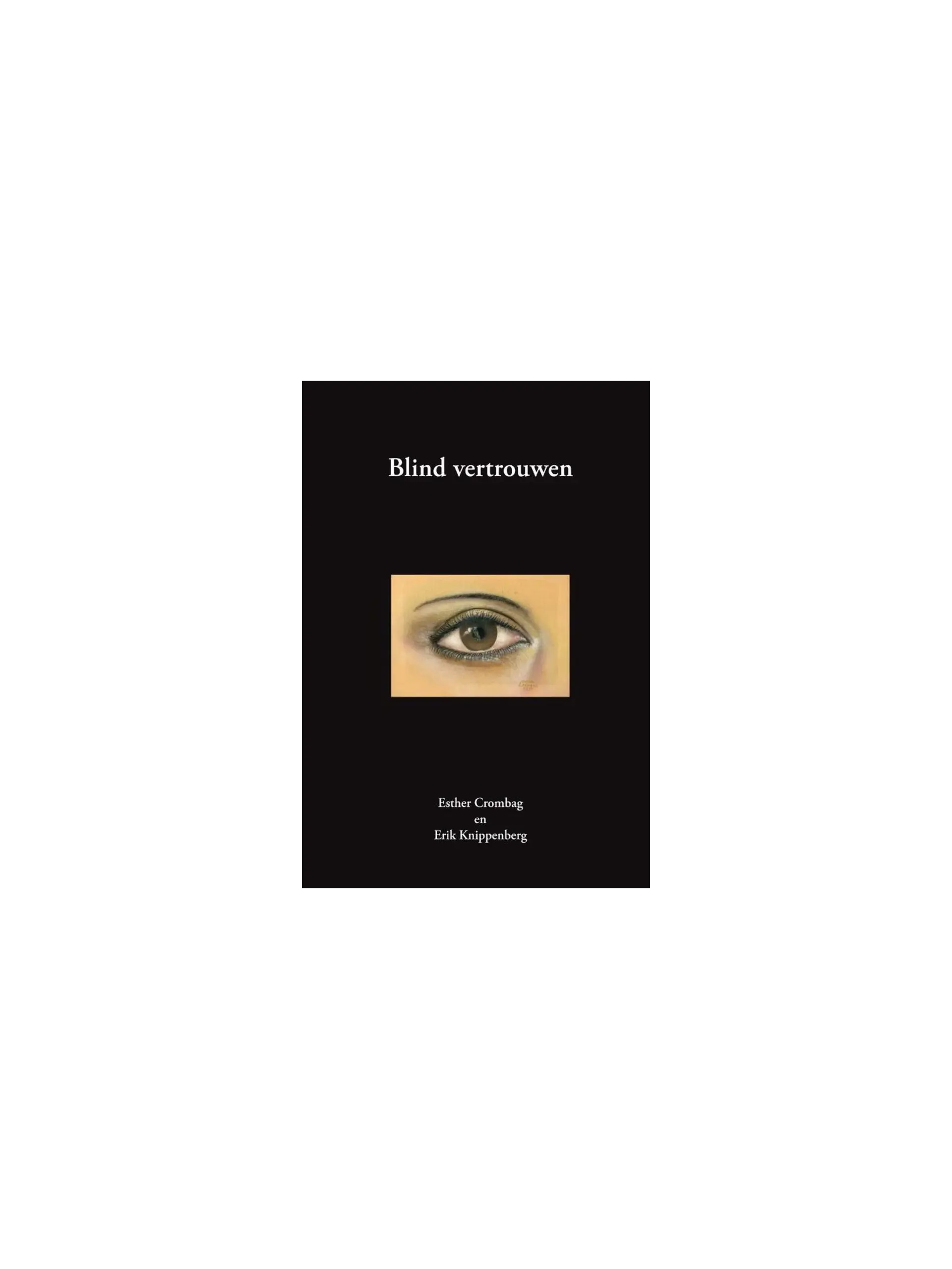 Blind vertrouwen